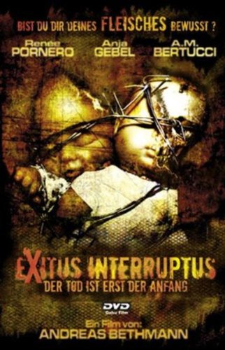 VZ-Handelsgesellschaft Exitus Interruptus  (ungek&uuml;rzter Director's Cut)