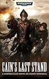 Cains Last Stand (Ciaphas Cain)