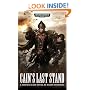 Cains Last Stand (Ciaphas Cain)