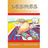 DESIRES: A Collection Of Caribbean Short Stories