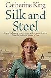 Silk and steel