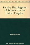 The family : a register of research in the United Kingdom