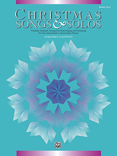 Christmas Songs and Solos, Book 2: For Piano