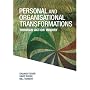 Personal and Organisational Transformations: Through Action Inquiry