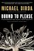 Bound to Please: An Extraordinary One-Volume Literary Education