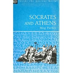 Socrates and Athens (Inside the Ancient World)