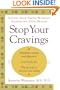 Stop Your Cravings: Satsify Your Tastes Without Sacrificing Your Health