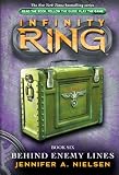 Infinity Ring Book 6: Behind Enemy Lines