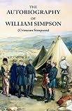 The Autobiography of William Simpson (Crimean Simpson)