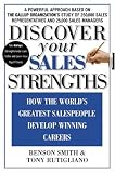 Discover Your Sales Strengths: How the Worlds Greatest Salespeople Develop Winning Careers (Hardcover)