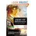 Arms of Deliverance: A Story of Promise (The Liberator Series, Book 1)