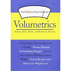 Volumetrics: Feel Full on Fewer Calories (Hardcover)