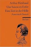 Une Saison en Enfer / Eine Zeit in der H�lle