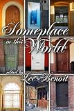 Someplace in this World