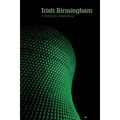 Irish Birmingham: A History