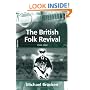 The British Folk Revival 1944-2002 (Ashgate Popular and Folk Music Series)