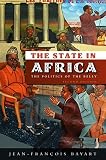 The state in Africa : the politics of the belly