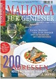 Mallorca f&uuml;r Genie&szlig;er: Feinschmecker Bookazine: 200 Adressen f&uuml;r die kulinarische Inseltour (Feinschmecker Bookazines) - 