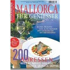 Mallorca f�r Genie�er: Feinschmecker Bookazine: 200 Adressen f�r die kulinarische Inseltour (Feinschmecker Bookazines)