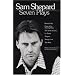 Sam Shepard : Seven Plays (Buried Child, Curse of the Starving Class, The Tooth of Crime, La Turista, Tongues, Savage Love, True West)