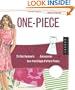One-Piece Wearables: 25 Chic Garments and Accessories to Sew from Single Pattern Pieces (Domestic Arts for Crafty Girls)