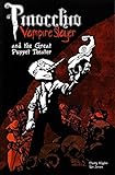 Pinocchio, vampire slayer and the great puppet theatre