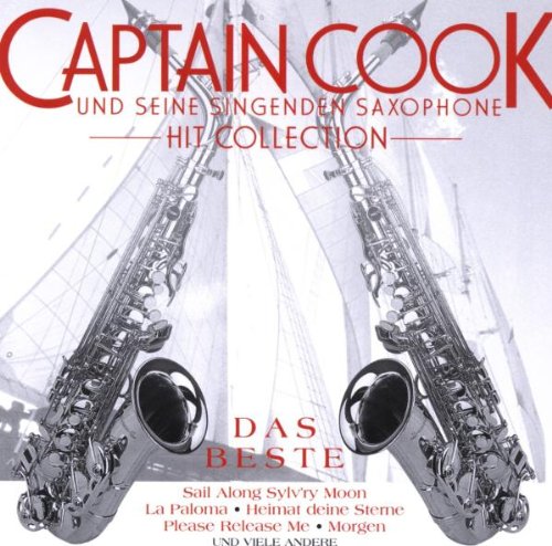 CAPTAIN COOK UND SEINE SINGENDEN SAXOPHONE Hit Collection
