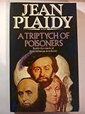 A triptych of poisoners