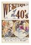 Westerns of the 40's: Classics from the Great Pulps