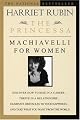 The Princessa : Machiavelli for Women