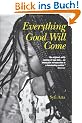 Everything Good Will Come