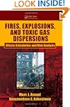 Fires, Explosions, and Toxic Gas Disp...