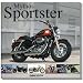 Mythos Sportster Harley-Davidson: Historie - Modelle - Technik - Umbauten