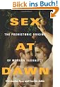 Sex at Dawn: The Prehistoric Origins of Modern Sexuality