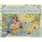 Becky Kelly Enchanted Little Moments: 2010 Mini Day-to-Day Calendar by Becky Kelly