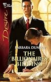 The Billionaire's Bidding (Silhouette Desire)