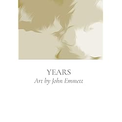 Years, A short film, Art of the 21st Century, Artist John Emmett