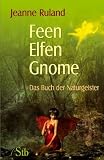 Produkt-Bild: Feen, Elfen, Gnome - Das Buch der Naturgeister