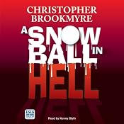 A Snowball in Hell | [Christopher Brookmyre]