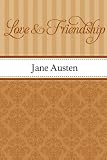 Love and Friendship