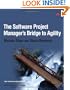 The Software Project Manager's Bridge to Agility