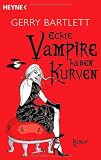 Real Vampires 1: Echte Vampire haben Kurven - Gerry Bartlett