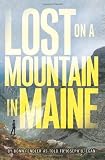 Lost on a Mountain in Maine by Fendler, Donn (2013) Paperback