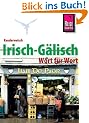 Kauderwelsch, Irisch-G�lisch Wort f�r Wort