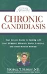 Chronic Candidiasis: Your Natural Gui...
