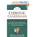 Chronic Candidiasis: Your Natural Guide to Healing with Diet, Vitamins, Minerals, Herbs, Exercise, and Other Natural Methods
