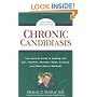Chronic Candidiasis: Your Natural Guide to Healing with Diet, Vitamins, Minerals, Herbs, Exercise, and Other Natural Methods