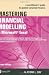 Mastering Financial Modelling in Microsoft Excel: A Practitioner's Guide to Applied Corporate Finance (Financial Times Series)