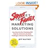 Street Fighter Marketing Solutions: How One-On-One Marketing Will Help You Overcome the Sales Challenges of Modern-Day Business