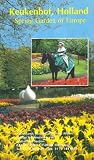 Keukenhof, Holland: Spring Garden of Europe